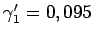 $\gamma_1'=0,095$