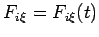 $F_{i\xi}=F_{i\xi}(t)$