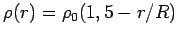 $\rho (r)=\rho_0(1,5-r/R)$